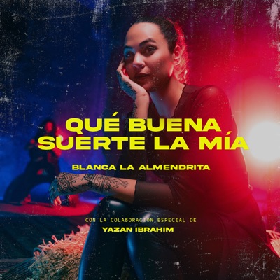 Qué buena suerte la mía - Single
