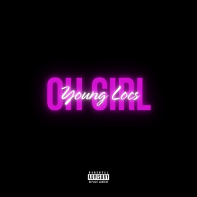 Oh Girl - Single