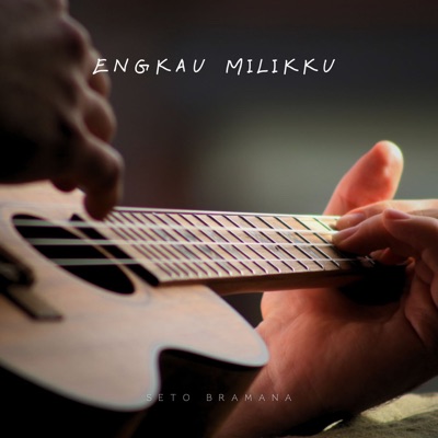 Engkau Milikku - Single