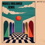 WITH U (Remix) - Single