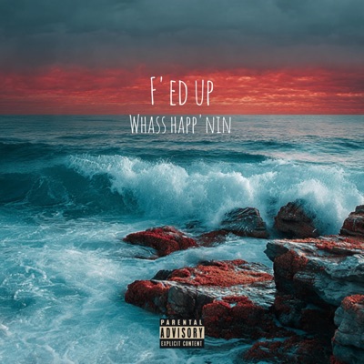F'ed Up - Single