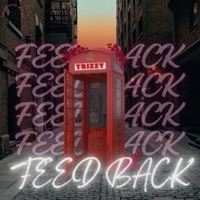 Feedback - Single - Trizzy