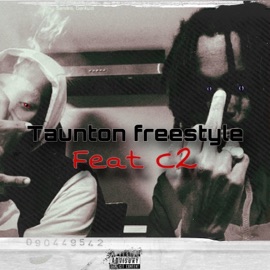 Taunton Freestyle (feat. C2) Sandro