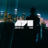 AYE - Single - Johnny Good / Julez & Hassuna