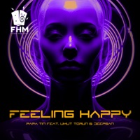 Feeling Happy - Single - Papa Tin, Umut Torun & Deepsan