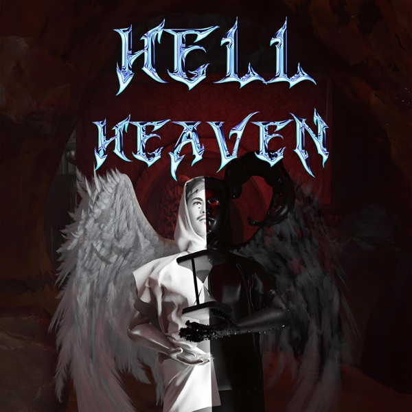 Hell & Heaven