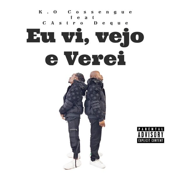 Eu vi, Vejo e Verei (feat. Castro Deque)