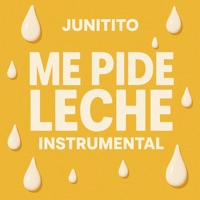 Me Pide Leche Instrumental - Single - Junitito