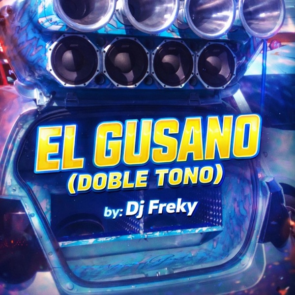 El Gusano (Doble Tono Version)