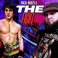 The Fight - Single - Nico Hustle