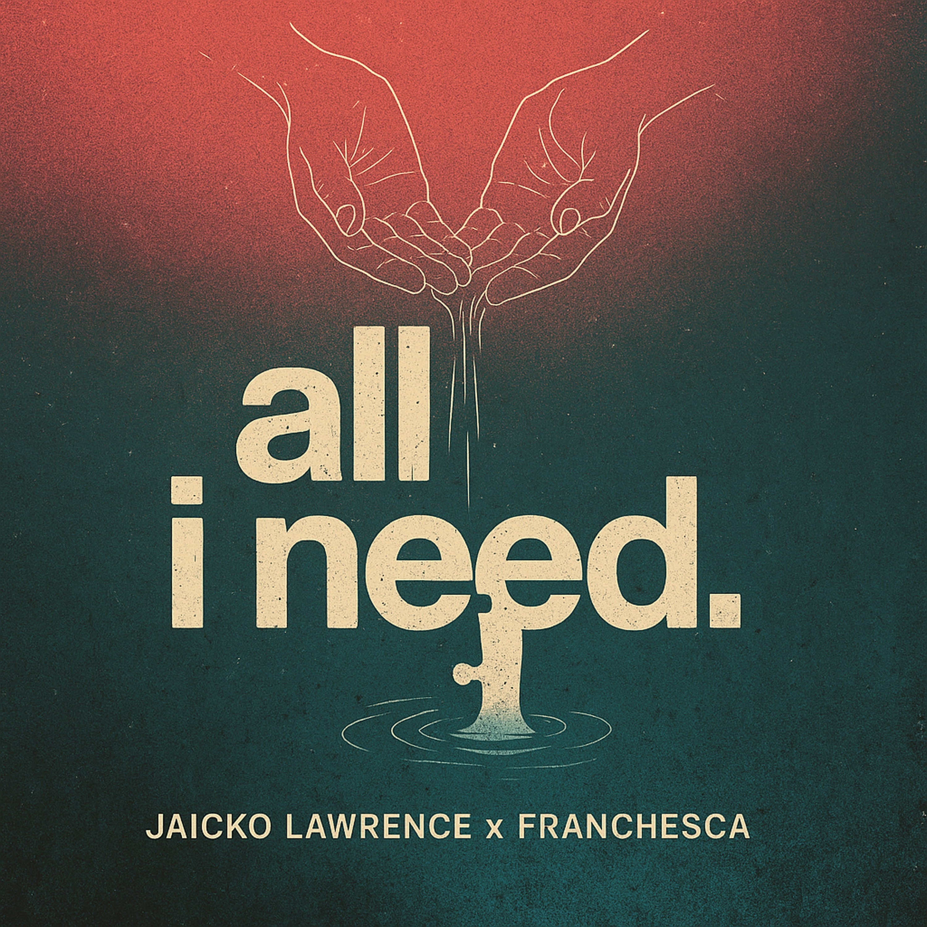 All I Need - Single