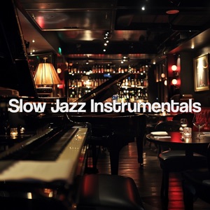 Slow Jazz Instrumentals