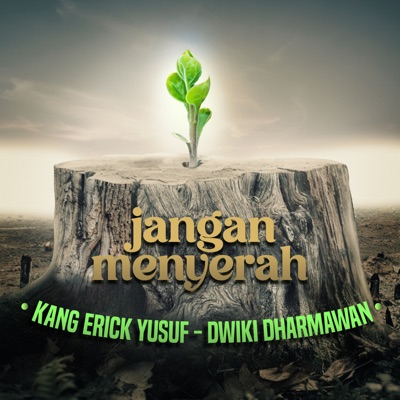 JANGAN MENYERAH - Single