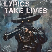 Lyrics Take Lives - Single - J BREEZY