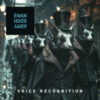 Voice Recognition (feat. Leo Wood) - Single - Ewan Hoo's Army