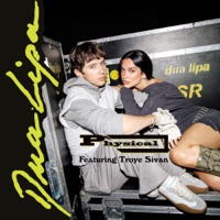 Physical (feat. Troye Sivan) - Single - Dua Lipa