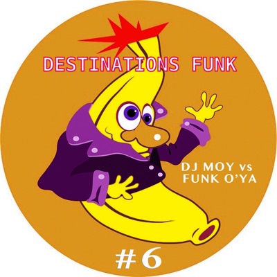 Destinations Funk, Pt. 6 - EP