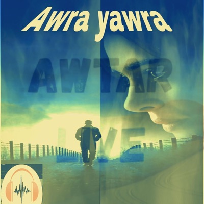 AWTAR live - Awra yawra