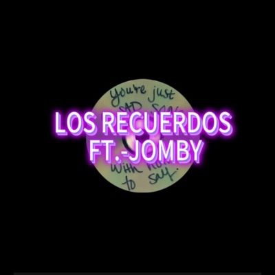 Los Recuerdos (feat. Jomby) - Single