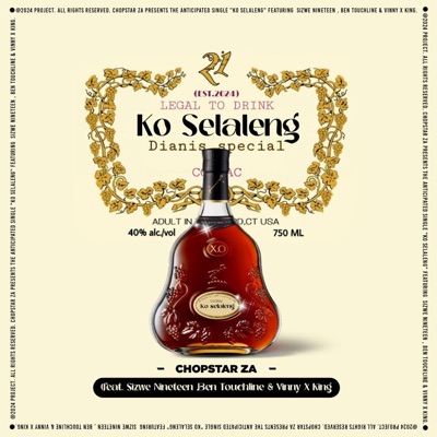 Ko Selaleng (feat. Sizwe Nineteen, Ben Touchline & Vinny X King) - Single
