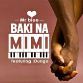 Baki Na Mimi (feat. Dunga) song art