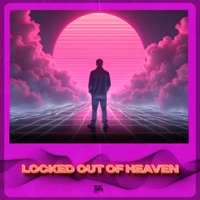 Locked Out Of Heaven (Techno Sped Up) - Single - FAST TEKNODYN & SPEDA