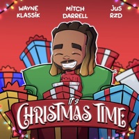 It's Christmas Time - Single - Mitch Darrell, Wayne Klassik & JusRzd
