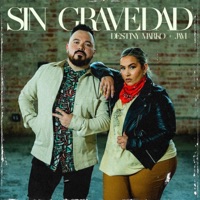 Sin Gravedad (feat. JAVI) - Single - Destiny Marko