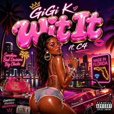 Wit It (feat. C4) - Single