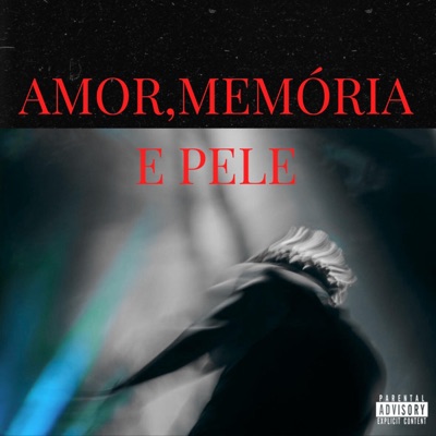 Amor, Memória & Pele EP - EP