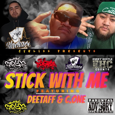 Stick with Me (feat. Deetaff & C One79) - Single