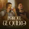 Porque Te Quiero