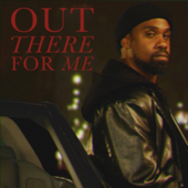 Out There For Me song art