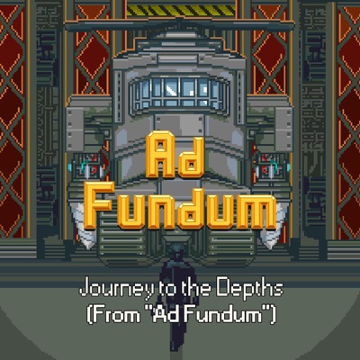 Journey to the Depths (From "Ad Fundum")