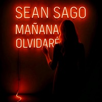 Mañana Olvidaré - Single - Sean Sago