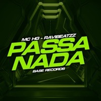 Passa Nada - Single - Mc HG & ravibeatzz
