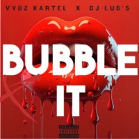 Bubble It - Single - Vybz Kartel & Dj Lub's