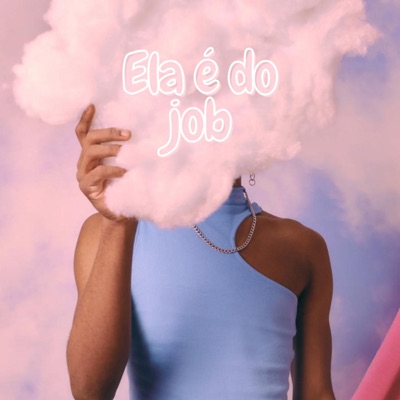 Ela É do Job - Single