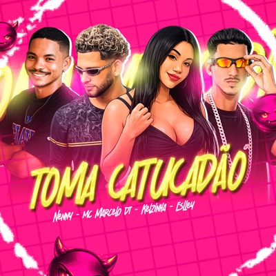 Toma Catucadão - Single