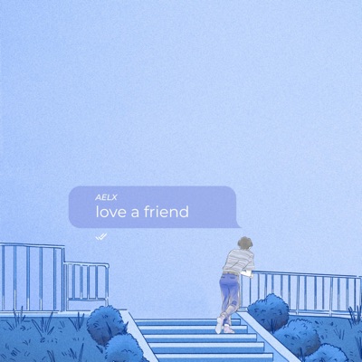 love a friend - Single