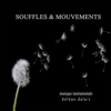 Souffles & Mouvements - Hélène Dalair