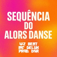 Sequência do Alors Danse - Single - WZ Beat, MC Delux & Prod.Dsr