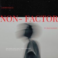Non-Factor (feat. Eban Jackson) - Single - CoopDaVille