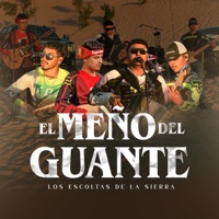EL Meño Del Guante - Single - Los Escoltas De La Sierra