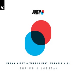 Shrimp & Lobstah (feat. Varnell Hill) [Extended Mix]