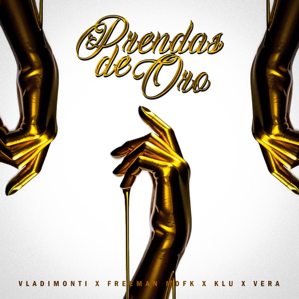 Prendas de Oro (feat. Vera, Freeman Mdfk & Klü)