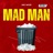 Mad Man