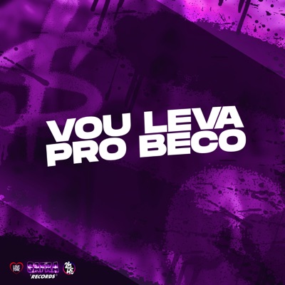 Vou Leva pro Beco (feat. NGKS) - Single