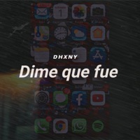 Dime Que Fue - Single - dhxny