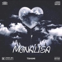 monalisa (feat. neo) - Single - tshami